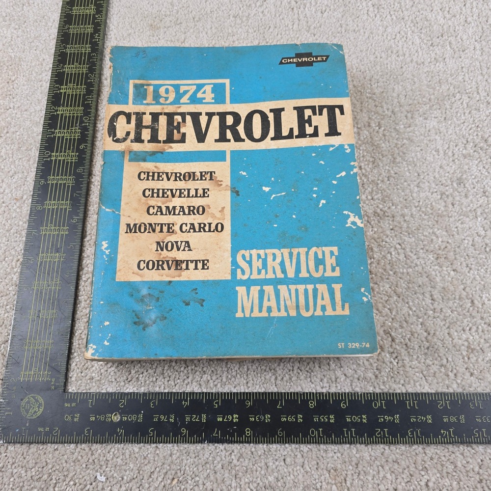 Chevrolet Service Manual Blue 1974 Corvette Camaro Chevelle Nova ST 329-74